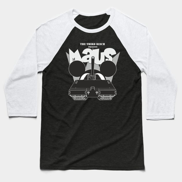 German super heavy tank MAUS Baseball T-Shirt by FAawRay